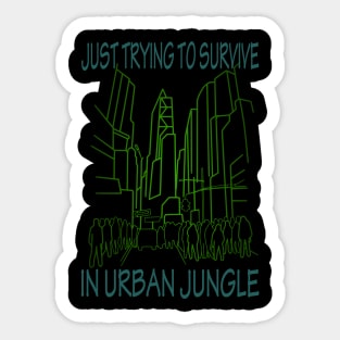 urban jungle Sticker